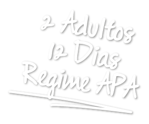 2 Adultos - 12 Dias - Regime APA